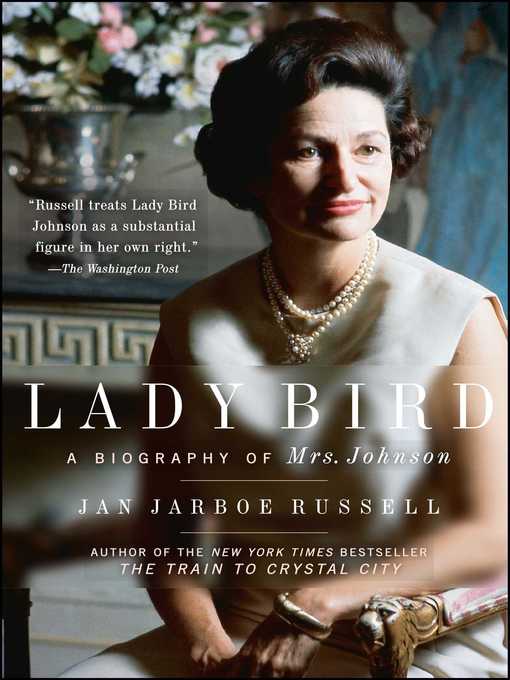 Title details for Lady Bird by Jan Jarboe Russell - Wait list